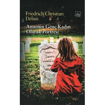 Annenin Genç Kadın Olarak Portresi Friedrich Christian Delius