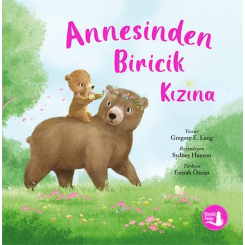 Annesinden Biricik Kızına Gregory E. Lang