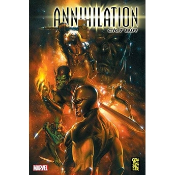 Annihilation Cilt 01 Keith Giffen - Dan Abnett - Andy Lanning