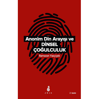 Anonim Din Arayışı Ve Dinsel Çoğulculuk Ramazan Yazçiçek