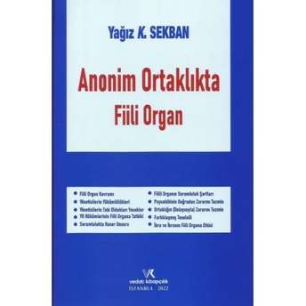 Anonim Ortaklıkta Fiili Organ Yağız K. Sekban