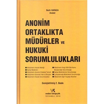 Anonim Ortaklıkta Müdürler Ve Hukuki Sorumlulukları Ciltli Bedir Karaca