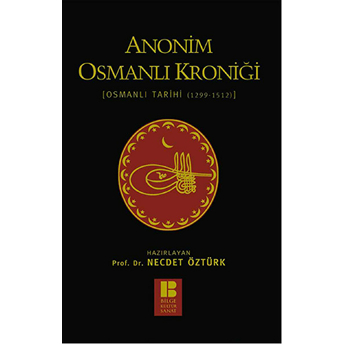 Anonim Osmanlı Kroniği Necdet Öztürk