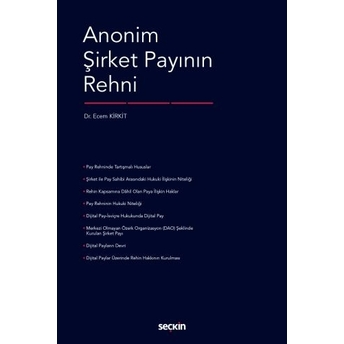 Anonim Şirket Payının Rehni Ecem Kirkit