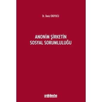 Anonim Şirketin Sosyal Sorumluluğu Deniz Okuyucu