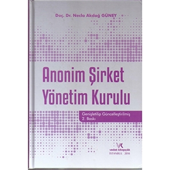 Anonim Şirketler Yönetim Kurulu Ciltli Necla Akdağ Güney