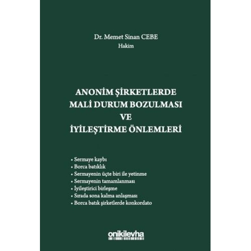 Anonim Şirketlerde Mali Durum Bozulması Ve Iyileştirme Önlemleri Memet Sinan Cebe