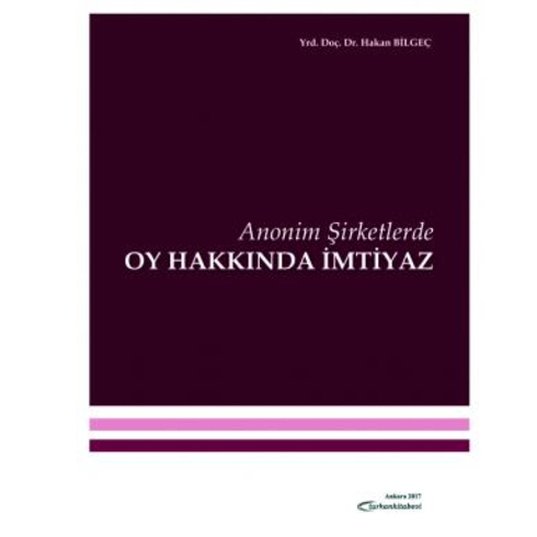 Anonim Şirketlerde Oy Hakkında Imtiyaz