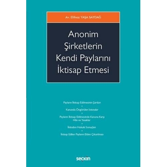 Anonim Şirketlerin Kendi Paylarını Iktisap Etmesi Elifnaz Yaşa Saydağ