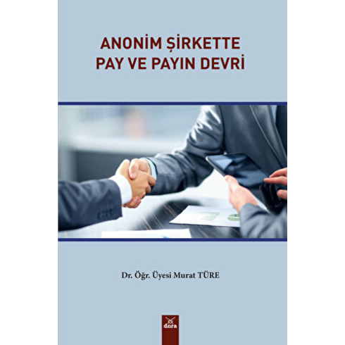 Anonim Şirkette Pay Ve Payın Devri