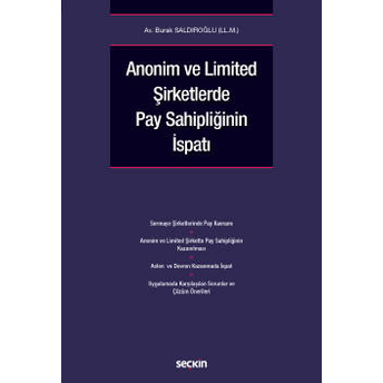 Anonim Ve Limited Şirketlerde Pay Sahipliğinin Ispatı Burak Saldıroğlu