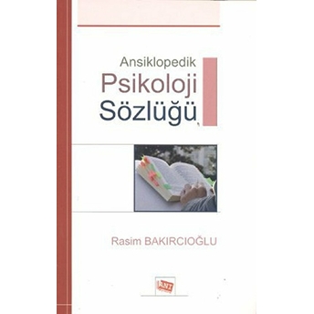 Ansiklopedik Psikoloji Sözlüğü Rasim Bakırcıoğlu