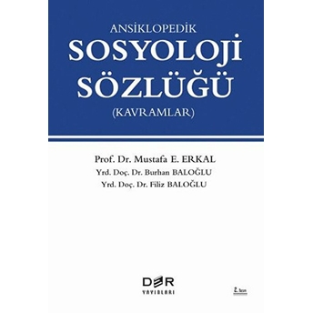 Ansiklopedik Sosyoloji Sözlüğü (Kavramlar) Burhan Baloğlu