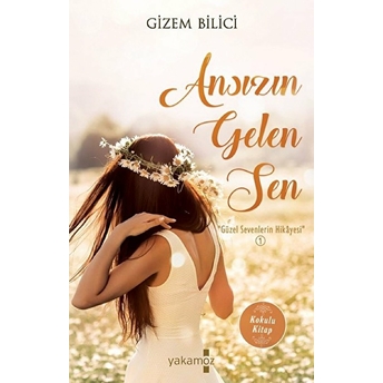 Ansızın Gelen Sen Gizem Bilici