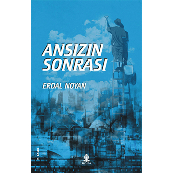 Ansızın Sonrası Erdal Noyan Noyan