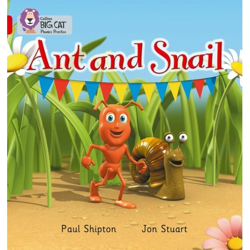 Ant And Snail (Big Cat Phonics-2A Red) Jon Stuart