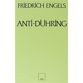 Anti-Dühring Bay Eugen Dühring Bilimi Altüst Ediyor Friedrich Engels