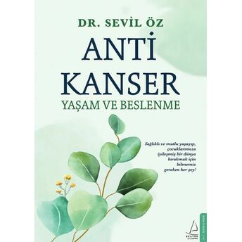 Anti Kanser Yaşam Ve Beslenme Dr. Sevil Öz