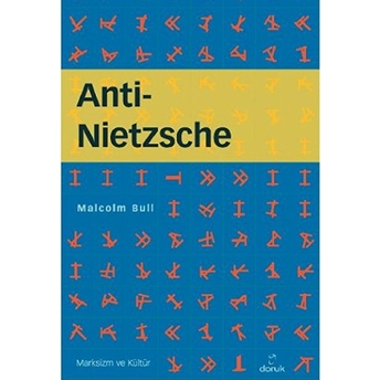 Anti Nietzsche-Malcolm Bull