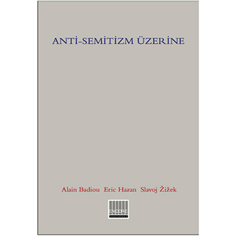 Anti-Semitizm Üzerine Slavoj Zizek