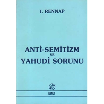 Anti-Semitizm Ve Yahudi Sorunu