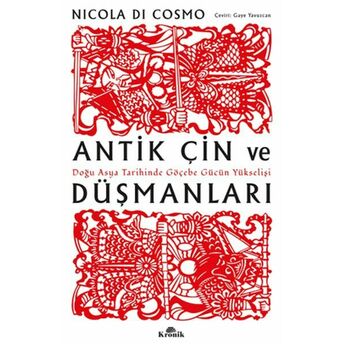 Antik Çin Ve Düşmanları Nicola Di Cosmo