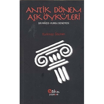 Antik Dönem Aşk Öyküleri