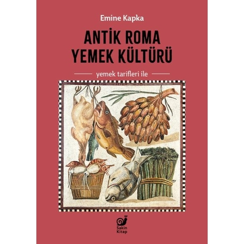 Antik Roma Yemek Kültürü Emine Kapka