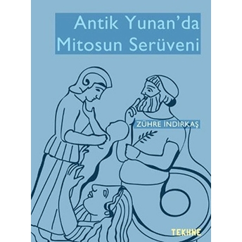 Antik Yunan’da Mitosun Serüveni