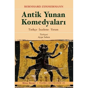 Antik Yunan Komedyaları Bernhard Zimmermann