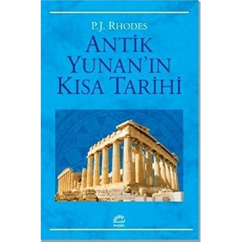 Antik Yunan'ın Kısa Tarihi P. J. Rhodes