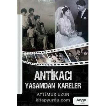 Antikacı Yaşamdan Kareler Aytimur Uzun