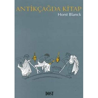 Antikçağda Kitap Horst Blanck