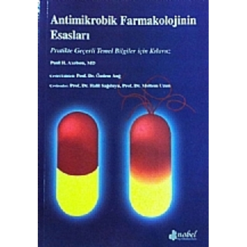 Antimikrobik Farmokolojinin Esasları: Pratikte Geçerli Temel Bilgiler Için Kılavuz