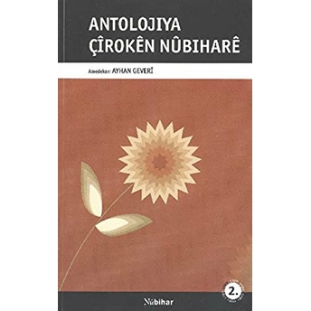 Antolojiya Çiroken Nubıhare Ayhan Geverî