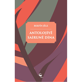 Antolojiye Sairune Dina