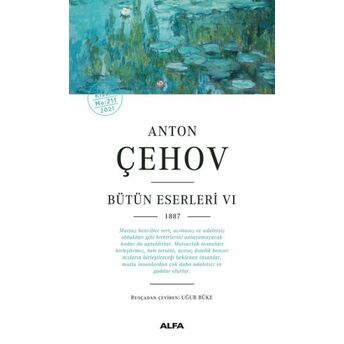 Anton Çehov Bütün Eserleri 6 Anton Pavloviç Çehov