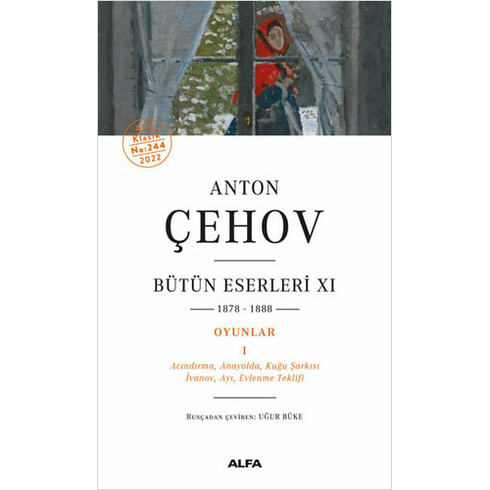 Anton  Çehov  Bütün Eserleri Xı 1878-1888 Oyunlar  1 - Anton  Çehov