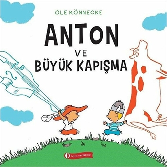 Anton Ve Büyük Kapışma Ole Könnecke