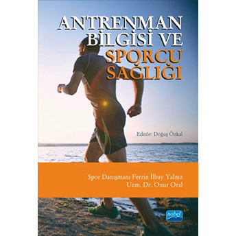 Antrenman Bilgisi Ve Sporcu Sağlığı Onur Oral