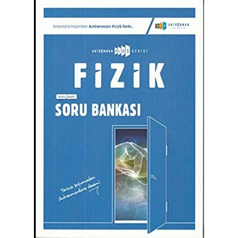 Antrenman Plus Serisi Fizik Konu Özetli Soru Bankası (Yeni) Fahrettin Uğur