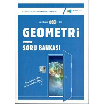 Antrenman Plus Serisi Geometri Konu Özetli Soru Bankası