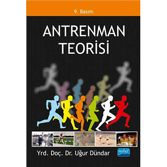 Antrenman Teorisi Yrd. Doç. Dr. Uğur Dündar