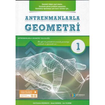 Antrenmanlarla Geometri 1 (Yeni) Halil Ibrahim Küçükkaya