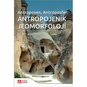 Antropojenik Jeomorfoloji T. Ahmet Ertek