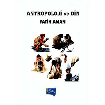 Antropoloji Ve Din Fatih Aman