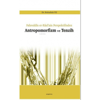 Antropomorfizm Ve Tenzih Ruhullah Öz