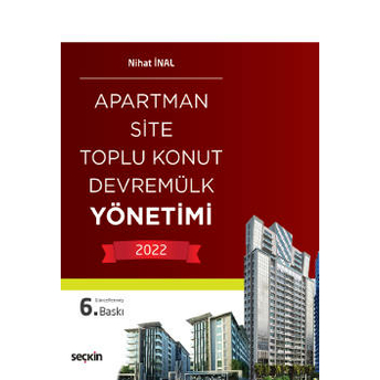 Apartman, Site, Toplu Konut, Devremülk Yönetimi Nihat Inal