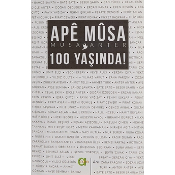 Ape Musa 100 Yaşında! Musa Anter