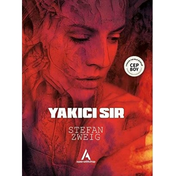 Aperatif Kitap Yayınları Yakıcı Sır - Stefan Zweig - Cep Boy Aperatif Tadımlık Kitaplar